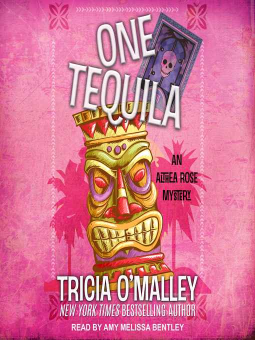 Title details for One Tequila by Tricia O'Malley - Available